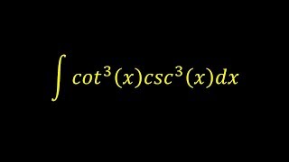 Integral of cot^3(x)csc^3(x) - Integral example