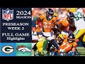 Green Bay Packers VS Denver Broncos [ FULL GAME ] | PRE | Preseason Game. NFL 2024 Season