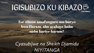 Ese ubona amafunguro mu buryo bwa Haram, abo ayahaye baba nabo bariye Haram? by Sh. Djamidu