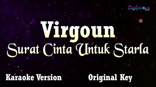Virgoun - Surat Cinta Untuk Starla, "Original Key" (Karaoke Version)