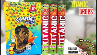 TITANIC DROPS From Sonny Fireworks| Sony Drop Up Series| #sonyfireworks #sonnyfireworks