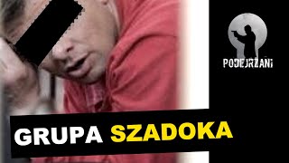 GRUPA SZADOKA. WROCŁAW | Podejrzani