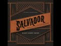 Salvador God Of Forever Official Audio