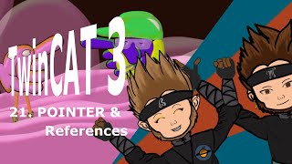 21. TwinCAT 3: Pointer and References
