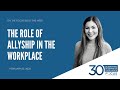 The Role of Allyship in the Workplace