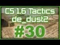 CS 1.6 Tactics #30: WeMade FOX de_dust2 A-plant takeover (T Side