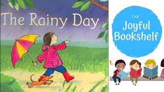 ☔️ The Rainy Day ☔️| Read Aloud for Kids!