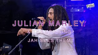 Jah Sees Them - Julian Marley \u0026 The Uprising