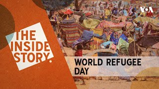The Inside Story | World Refugee Day