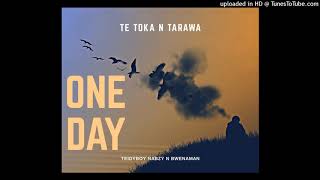 One Day - By Nabzy, Teidyboy n Bwenaman ( Te Toka N Tarawa) Kiribati Music 2019