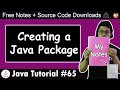 Java Tutorial: Creating Packages in Java
