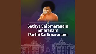 Sathya Sai Smaranam Smaranam Parthi Sai Smaranam