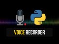 Simple Voice Recorder in Python