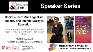 Multilingualism, Identity and Interculturality in Education