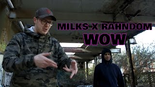 Milks X Rahndom - WOW (Prod by Palizè) | Music Video | Don't Flop