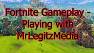 Fortnite Gameplay Season 9 Xbox - Playing with MrLegitzMedia
