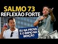 Salmo 73 - Uma Reflexão forte sobre a prosperidade dos ímpios | Felipe Seabra