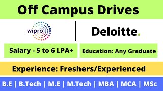 Wipro, Deloitte Hiring | Off Campus Drive 2021 to 2025 Batch \u0026 fresher Graduates eligible