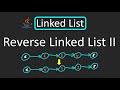 LeetCode - 92. Reverse Linked List II | Java