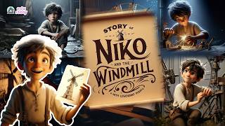 Bedtime Story of Niko & The Windmill , English Story for Kids