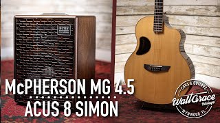 UNBELIEVABLE Acoustic rig!... McPherson MG 4.5 Acoustic \u0026 Acus 8 Simon Amp /// WALT GRACE VINTAGE