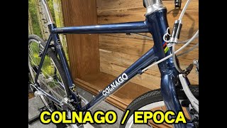 COLNAGO（コルナゴ） EPOCA（エポカ）