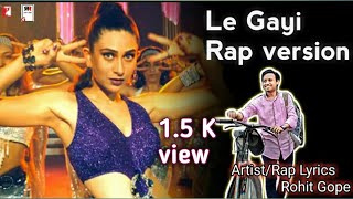 Le Gayi Le Gayi Rap version | Dil To Pagal Hai | Karisma Kapoor | Shah Rukh Khan| Rohit Gope