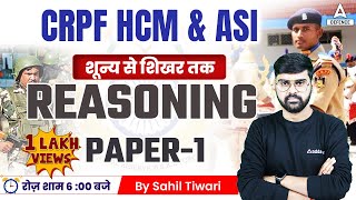 CRPF HCM \u0026 ASI STENO | Reasoning Paper - 01  by sahil Sir