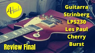 Review Guitarra Strinberg LPS230 Les Paul