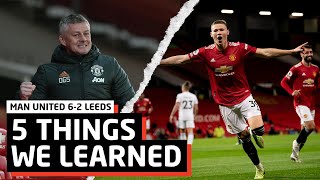 No Title Yet... | 5 Things We Learned vs Leeds United | MUN 6-2 LEE