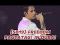 [FREEDOM] SB19 PAGTATAG! WORLD TOUR DUBAI