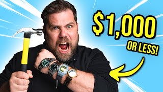Watch Expert Reviews The Best Watches Under $1,000