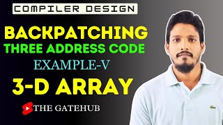 Backpatching GATE Solved Example ( 3 D Array ) | Three Address Code | ICG | Compiler Design