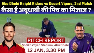 Abu Dhabi Knight Riders vs Desert Vipers, 2nd Match Pitch Report/Abu Dhabi Pitch/ADKR vs DV Dream 11