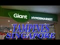 Singapore's Biggest Hypermarket - GIANT TAMPINES