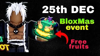 *FREE* fruits BloxMAS EVENT !!! *24DEC*