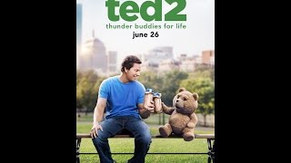 Ted 2 - Shortest movie review