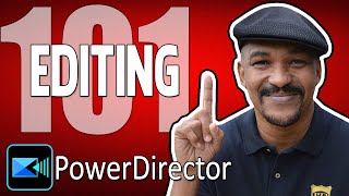 PowerDirector Tutorial: Beginners Guide to Editing