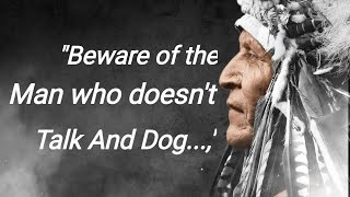 These Native American Proverbs Are Life Changing and quotes 🙋⚡ | S/M respect world | quotes native