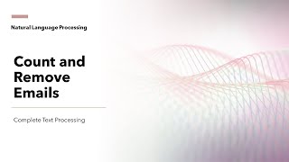 11 Count and Remove Emails | Text Preprocessing and Mining for NLP | KGP Talkie