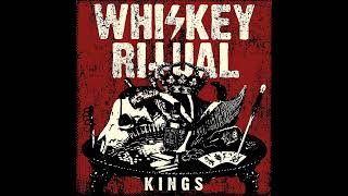 Whiskey Ritual -  Kings (Full Album)