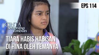 CINTA SEBENING EMBUN - Tiara Habis Habisan Di Hina Oleh Temanya [10 JULI 2019]