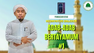 KITAB HIDAYATUS SALIKIN [bagian 35] - Adab-adab Bertayamum (1)