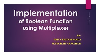 Lec 09: Implementation of Boolean Function Using Multiplexer