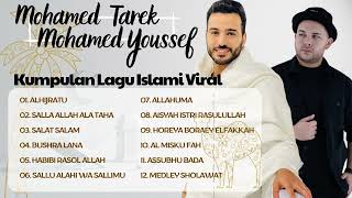 Kumpulan Lagu Islami Terbaru Viral Tiktok 2023 | Mohamed Tarek, Mohamed Youssef - Romantis Yang