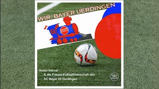Stefan Werner & die Frauen Fußballmannschaft SC Bayer 05 Uerdingen