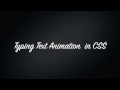 Typing Text Animation in CSS | CSS Tutorials | Web Development Tutorials