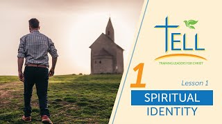 Spiritual Identification Lesson 1