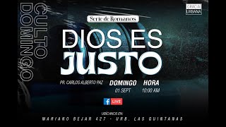 Dios es Justo - Pr. Carlos Alberto Paz