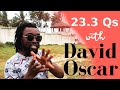 23.3 Questions with David Oscar | KhoPhi